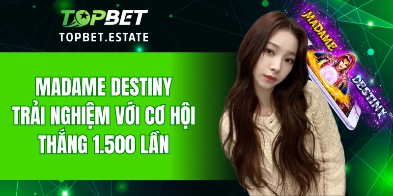 Madame Destiny